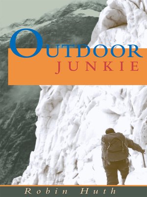 cover image of Outdoor Junkie